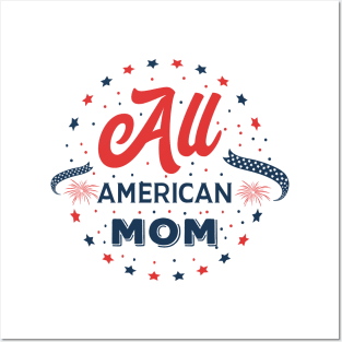 All American Mom Posters and Art